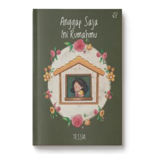 Anggap Saja Ini Rumahmu